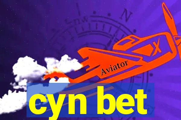 cyn bet